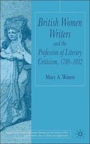 British Women Writers And The Profession Of Literary Criticism, 1789-1832