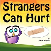 Strangers Can Hurt