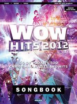 Wow Hits 2012 Songbook