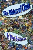 The Waters of Chaos