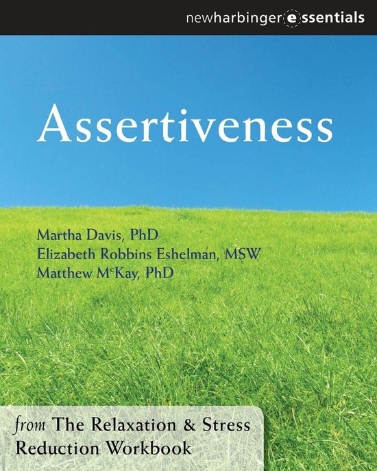 The New Harbinger Self-Help Essentials - Assertiveness - cover