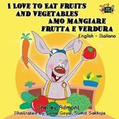 English Italian Bilingual Collection- I Love to Eat Fruits and Vegetables Amo mangiare frutta e verdura