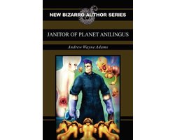 Janitor of Planet Anilingus