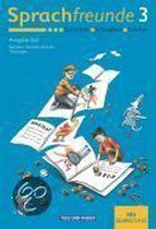 Sprachfreunde 3. Schülerbuch. Östliche Bundesländer - Süd. Neubearbeitung 2004