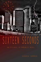 Sixteen Seconds