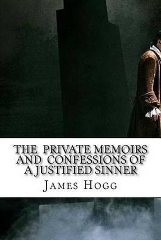 The Private Memoirs and Confessions of a Justified Sinner - cover
