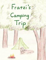 Fratzi's Camping Trip