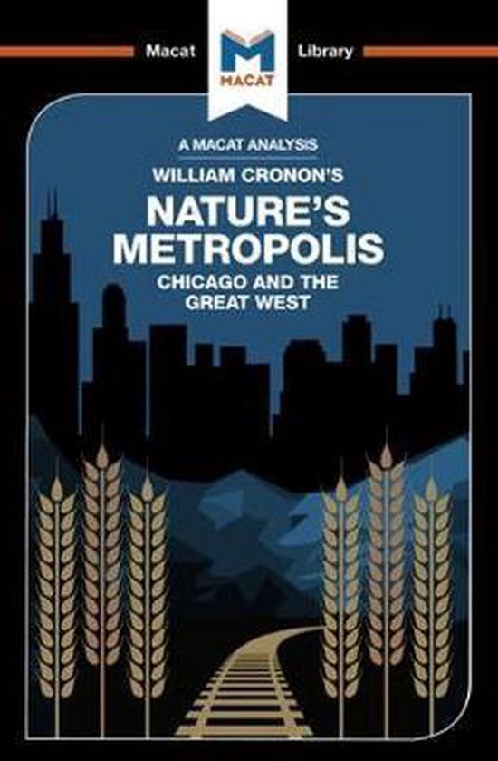 An Analysis of William Cronon's Nature's Metropolis - cover