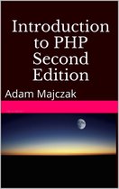 Introduction to PHP, Part 3, Second Edition