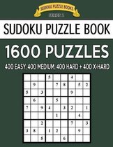 Sudoku Puzzle Book, 1,600 Puzzles - 400 EASY, 400 MEDIUM, 400 HARD and 400 EXTRA HARD