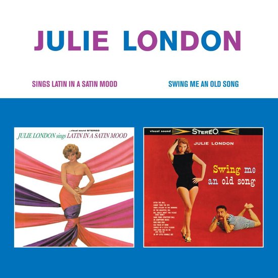 Julie London zingt Latin in a Satin Mood en Swing Me an Old Song albumhoezen.