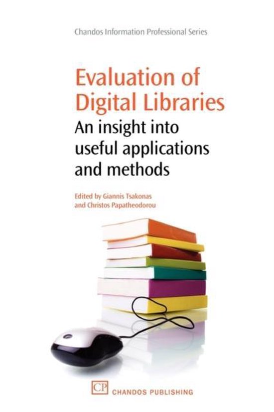 Evaluation of Digital Libraries, Giannis Tsakonas 9781843344841