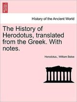 The History of Herodotus, Translated from the Greek. with Notes, Fourth Edition, Vol. II