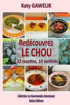 Red couvrez Le Chou 32 Recettes, 10 Vari t s