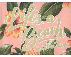 Lifes A Beach