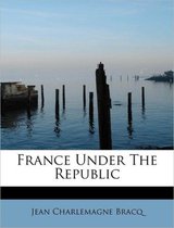 France Under the Republic