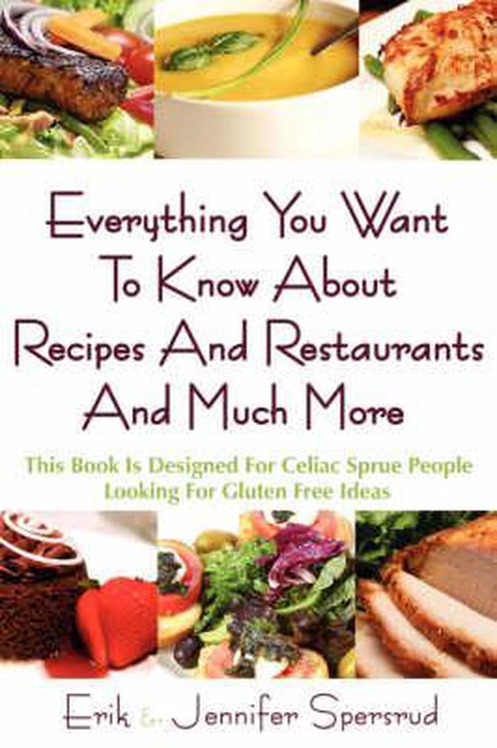 Everything You Want To Know About Recipes And Restaurants An ... - cover