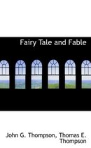 Fairy Tale and Fable