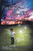 When The Angels Cry