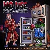 No Use For A Name - Leche Con Carne (LP)