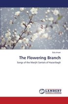 The Flowering Branch