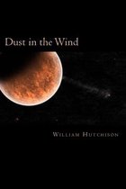 Dust in the Wind