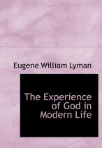The Experience of God in Modern Life