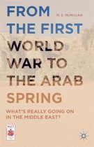 From The First World War To Arab Spring