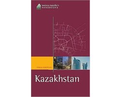 The Business Traveller's Handbook to Kazakhstan