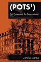 The Pursuers of the Supernatural (Pots)