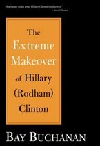 Extreme Makeover of Hillary Rodham Clinton