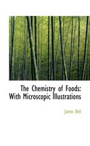 The Chemistry of Foods