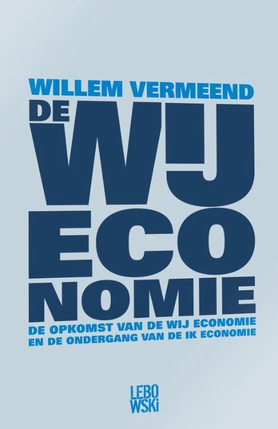 Cover van het boek 'De wij-economie' van Willem Vermeend
