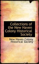 Collections of the New Haven Colony Historical Society