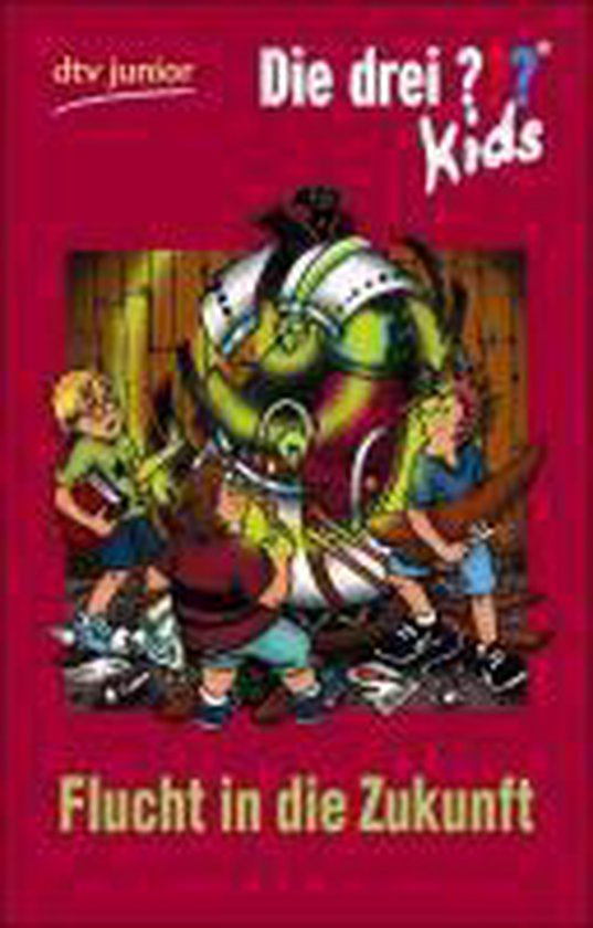 Die drei ??? Kids 05. Flucht in die Zukunft (drei Fragezeichen)