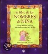Libro De Los Nombres De Nina/the Book of Girl Names