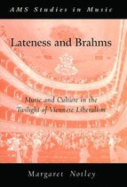 Lateness And Brahms