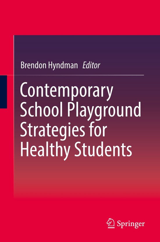 Contemporary School Playground Strategies for Healthy Studen ... - cover