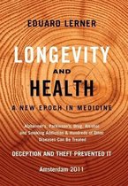 Longevity and Health: A New Epoch In Medicine