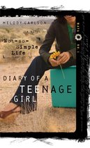 Diary of a Teenage Girl 13 - A Not-So-Simple Life