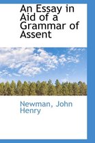 An Essay in Aid of a Grammar of Assent