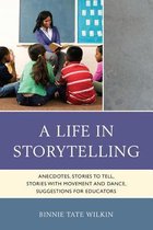 A Life in Storytelling