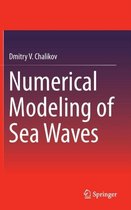 Numerical Modeling of Sea Waves