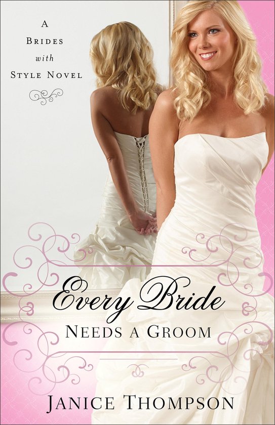 Brides with Style 1 - Every Bride Needs a Groom - cover