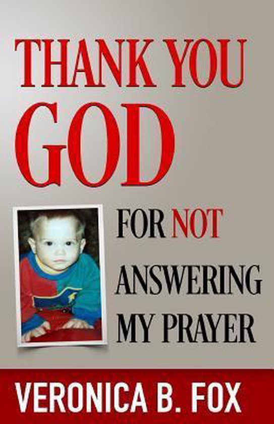 Thank you God for not answering my prayer - cover