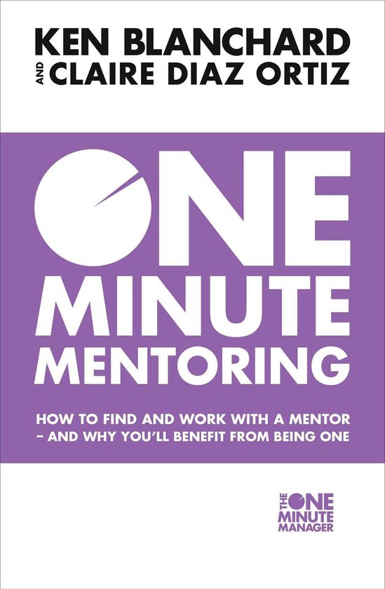Boekcover 'One Minute Mentoring' van Ken Blanchard & Claire Diaz Ortiz. Tekst: "ONE MINUTE MENTORING".