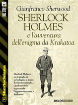 Sherlockiana 7 - Sherlock Holmes e l'avventura dell'enigma da Krakatoa