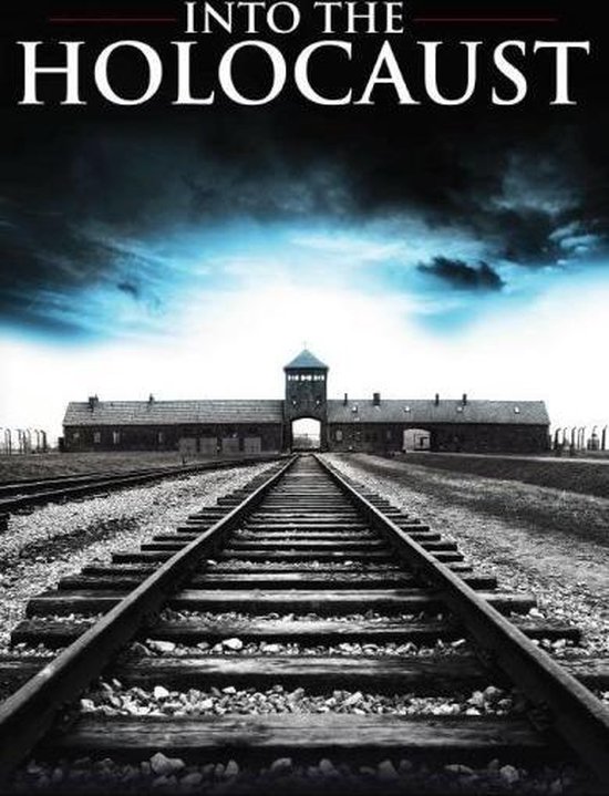 Into The Holocaust