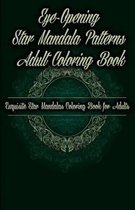 Eye-Opening Star Mandala Patterns Adult Coloring Book