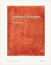 GOTTHARD GRAUBNER – RADIERUNGEN